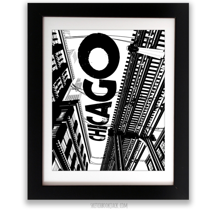 chicago city print art illustration design graphic bold black and white vector text font grunge L train architecture houses row downtown metropolis drawing sketch jack sketchbookjack black frame matte train tracks iron beams skyscrapers towers power lines style clean monotone ink